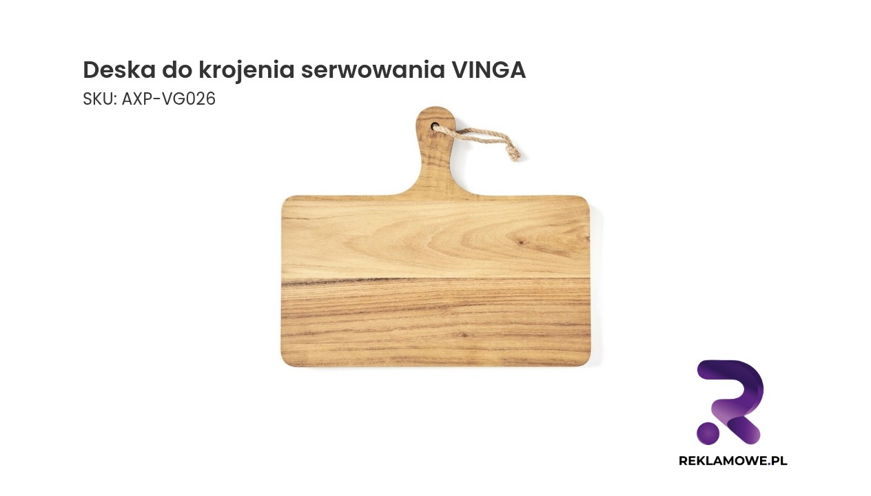 Deska do krojenia serwowania marki VINGA